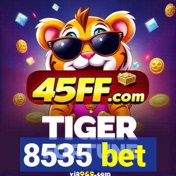 8535 bet